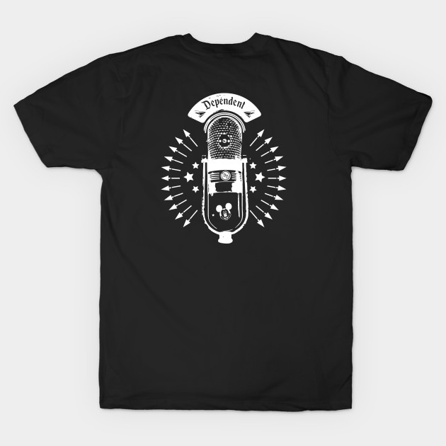 Dependency/Microphone T-Shirt Front & Back by Disney Dependent